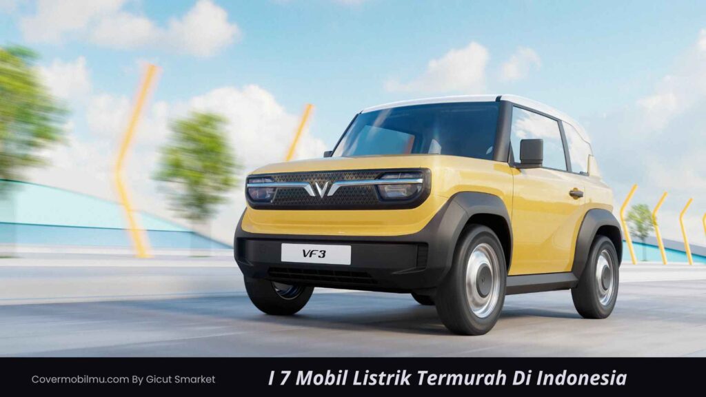 Mobil Listrik Termurah Di Indonesia 2025 - Cover Mobilmu