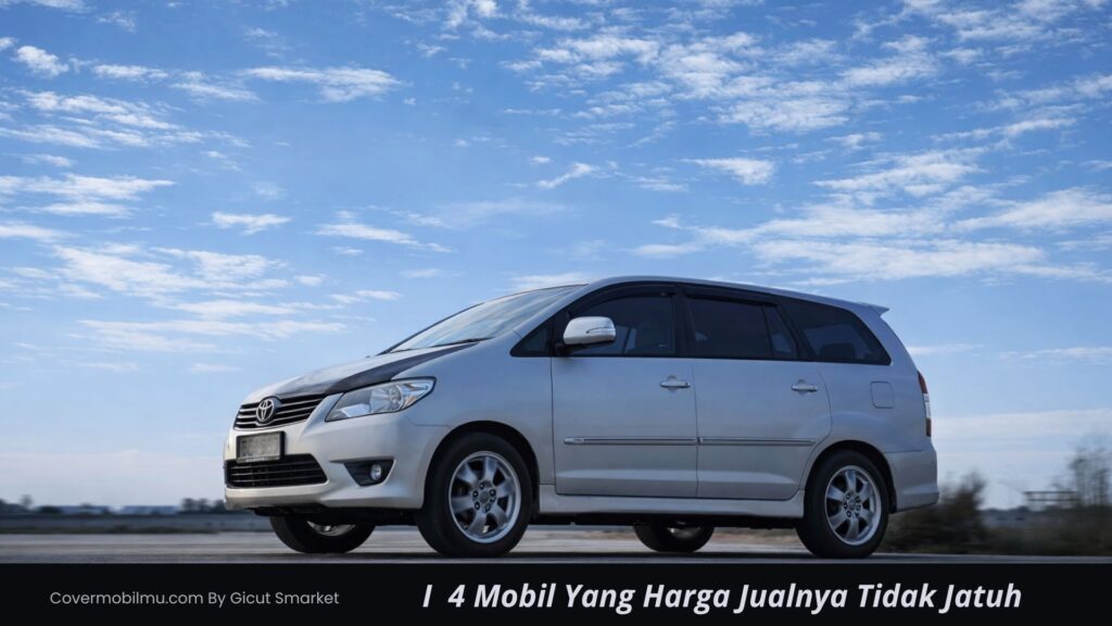 Mobil Yang Harga Jualnya Tidak Jatuh - Cover Mobilmu
