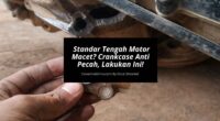 Standar Tengah Motor Matic Macet - Cover Mobilmu