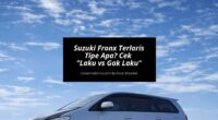 Suzuki Fronx Terlaris Tipe Apa Cek Laku vs Gak Laku