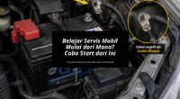 Belajar Servis Mobil Pemula, Mulai dari Mana Coba Start dari Ini