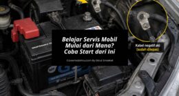 Belajar Servis Mobil Pemula, Mulai dari Mana Coba Start dari Ini