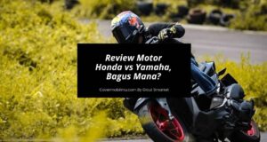 Review Motor Honda vs Yamaha By Pengalaman Pengguna