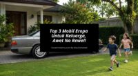 Top 3 Mobil Eropa Untuk Keluarga