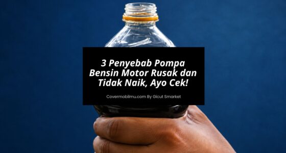 3 Penyebab Pompa Bensin Motor Rusak dan Tidak Naik, Ayo Cek!