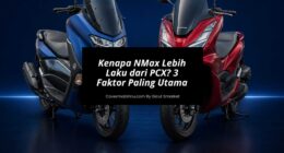 Kenapa NMax Lebih Laku dari PCX 3 Faktor Paling Berpengaruh