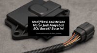 Modifikasi Kelistrikan Motor Jadi Penyebab ECU Rusak Baca Ini