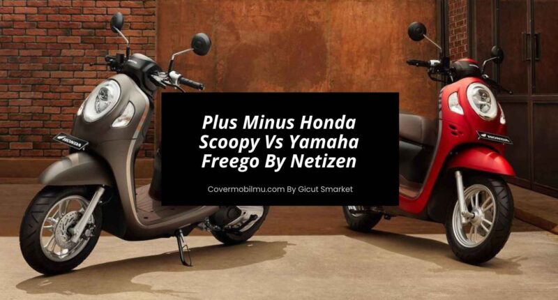 Review Honda Scoopy Vs Yamaha Freego