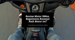 Review Motor NMax Terbaru